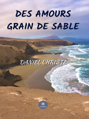 cover image of Des amours grain de sable